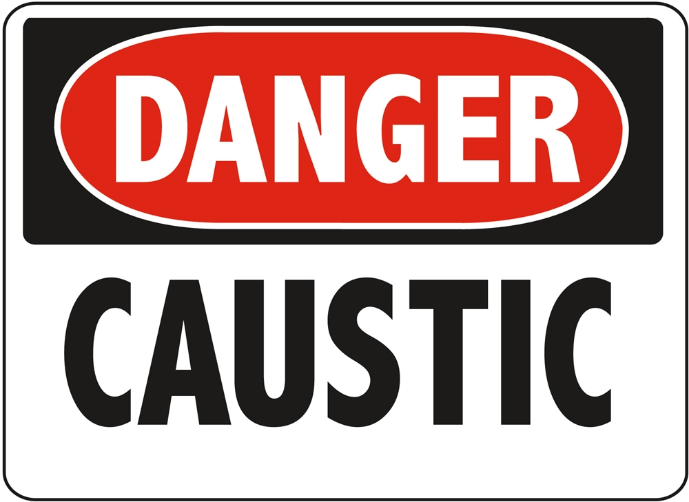 DANGER CAUSTIC - Danger Caustic